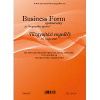Tűzgyujtási engedély A4 25x2 -  Feltételek meghatározása alkalomszerű tűzveszélyes  tevékenység végzéséhez D.E.961/V 